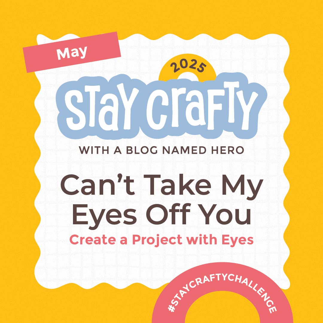 Stay Crafty Challenge - May